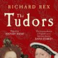 Cover Art for 9781445605814, The Tudors by Richard Rex