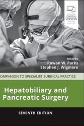 Cover Art for 9780702084577, Hepatobiliary and Pancreatic Surgery: A Companion to Specialist Surgical Practice by Rowan W Parks