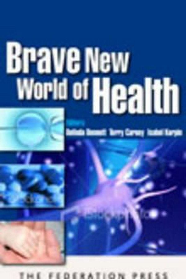 Cover Art for 9781862876729, Brave New World of Health by Belinda Bennett