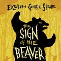 Cover Art for B003JTHWNW, The Sign of the Beaver by Elizabeth George Speare