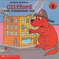 Cover Art for 9780606062824, Clifford the Firehouse Dog by Norman Bridwell