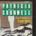 Cover Art for 9788466617130, La granja de cuerpos by Patricia Cornwell