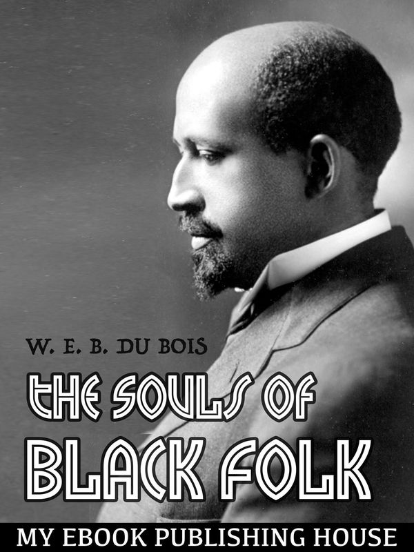 Cover Art for 9786069832714, The Souls of Black Folk by W.E.B. Du Bois