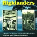 Cover Art for 9781566641760, Our Southern Highlanders by Horace Kephart