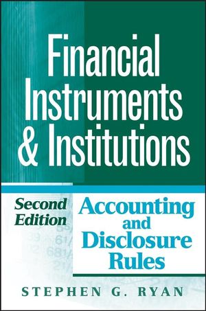 Cover Art for 9780470139578, Financial Instruments and Institutions by Stephen G Ryan