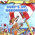 Cover Art for 9781415606223, Surf's Up, Geronimo! by Geronimo Stilton