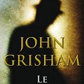 Cover Art for 9782221129852, Le manipulateur by John Grisham