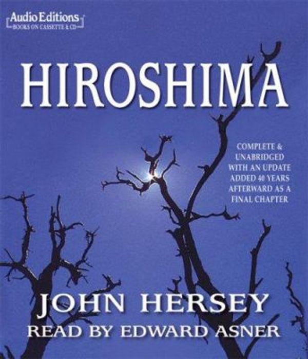 Cover Art for 0601531584092, Hiroshima by John Hersey