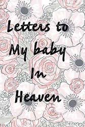 Cover Art for 9781649300669, Letters To My Baby In Heaven by Patricia Larson