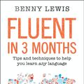 Cover Art for 9780007556755, Fluent in 3 Months by Benny Lewis