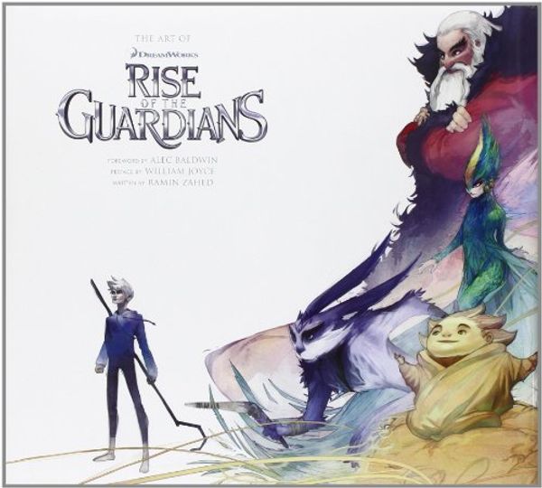 Cover Art for B00CB5YTFY, The Art of Rise of the Guardians of Ramin Zahed, William Joyce, Alec Baldwin on 16 October 2012 by 