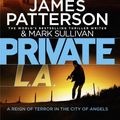 Cover Art for B01K90XVGK, Private L.A.: (Private 7) by James Patterson (2014-01-02) by James Patterson