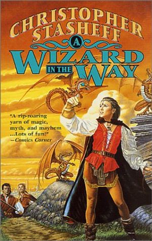 Cover Art for 9780812541687, A Wizard in the Way by Christopher Stasheff