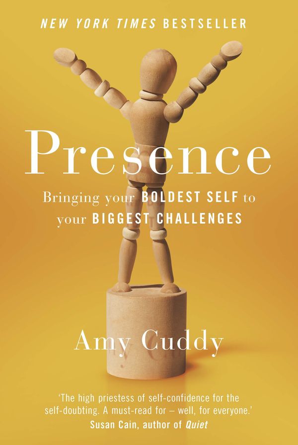 Cover Art for 9781409156017, Presence: Bringing Your Boldest Self to Your Biggest Challenges by Amy Cuddy