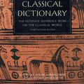 Cover Art for 9780198606413, The Oxford Classical Dictionary: The ultimate reference work on the classical world by Simon Hornblower, Antony Spawforth
