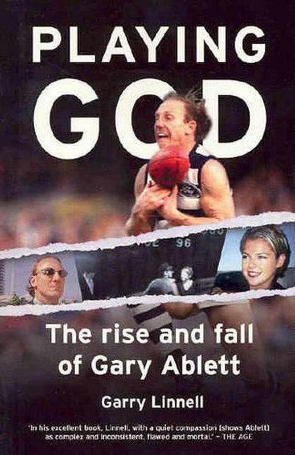 Cover Art for 9780732274498, Playing God the Rise & Fall of Gary by Garry Linnell