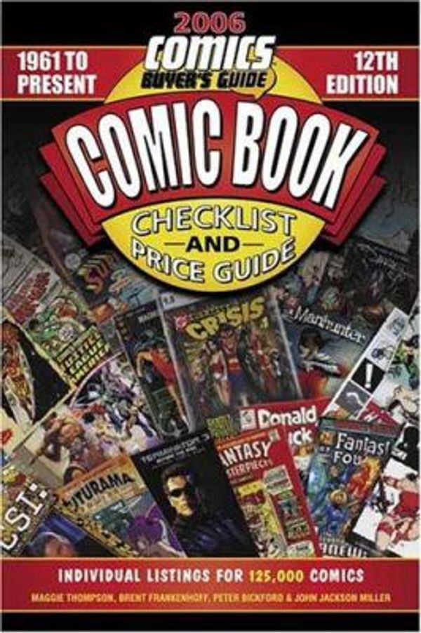 Cover Art for 0046081009921, Comic Book Checklist and Price Guide : 1961-Present by Brent Frankenhoff; Maggie Thompson; Peter Bickford; John Jackson Miller