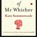 Cover Art for 9781408801581, The Suspicions of Mr. Whicher: or The Murder at Road Hill House by Kate Summerscale