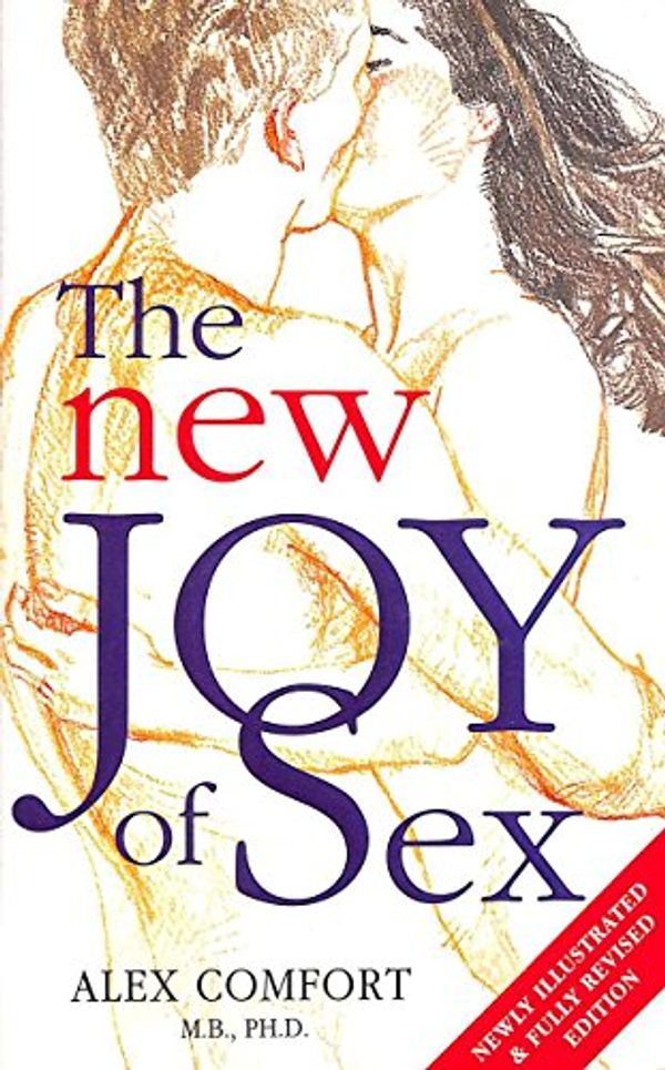 Cover Art for 9780749396497, The New Joy of Sex by Alex Comfort, Susan Quilliam