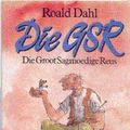 Cover Art for 9780624031901, Die Groot Sagmoedige Reus (Die GSR) by Roald Dahl