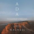 Cover Art for B07KLT25W7, Masada: From Jewish Revolt to Modern Myth by Jodi Magness