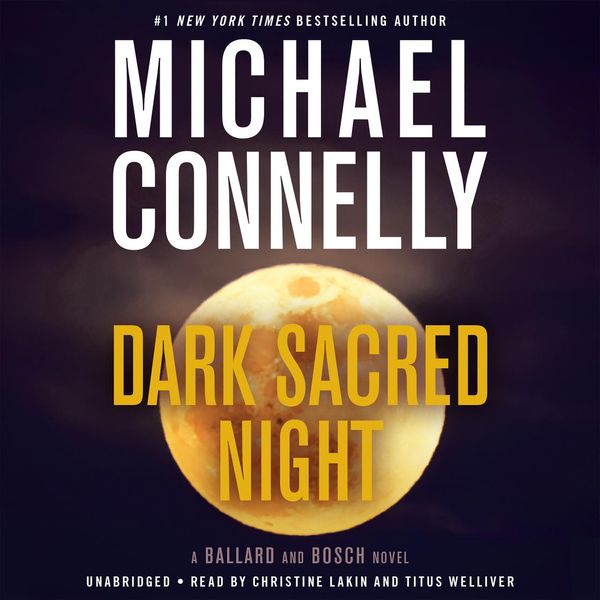 Cover Art for 9781549142321, Dark Sacred Night by Michael Connelly