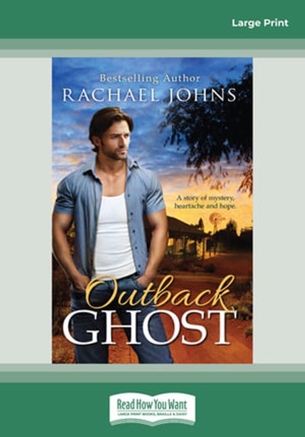Cover Art for 9781459688445, Outback Ghost by Rachael Johns