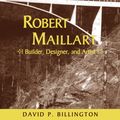 Cover Art for 9780521057424, Robert Maillart by Billington, David P.