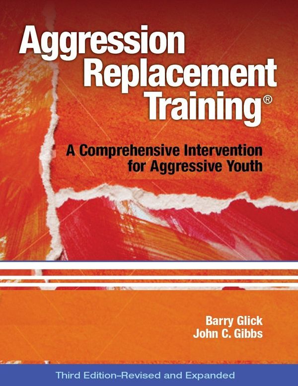 Cover Art for 9780878226375, Aggression Replacement Training by Barry Glick, John C. Gibbs