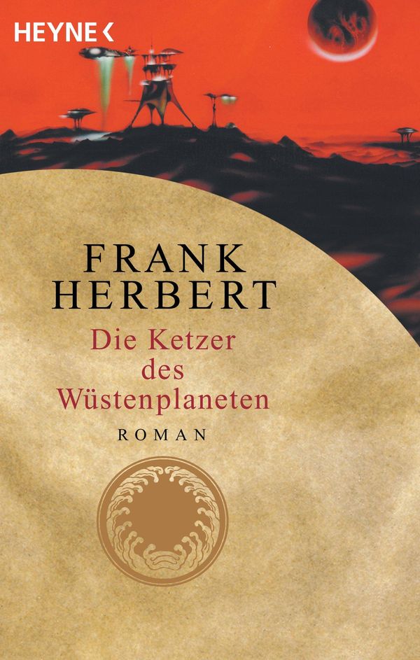 Cover Art for 9783641139605, Die Ketzer des Wüstenplaneten by Frank Herbert