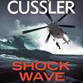 Cover Art for B07427TKSB, Shock Wave (Dirk Pitt) by Clive Cussler