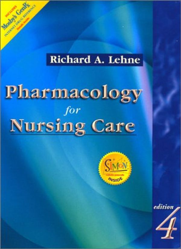 Cover Art for 9780721689975, Pharmacology for Nursing Care by Richard A. Lehne