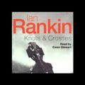 Cover Art for 9780754004417, Knots and Crosses: Complete & Unabridged by Ian Rankin, Ewan Stewart