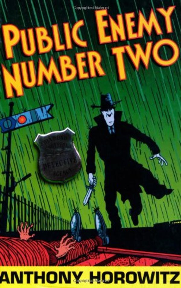 Cover Art for 9781406306811, Public Enemy Number Two by Anthony Horowitz