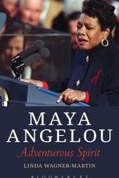 Cover Art for 9781501307850, Maya AngelouAdventurous Spirit by Wagner-Martin, Prof Linda