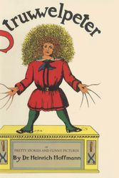 Cover Art for 9781841381978, Struwwelpeter, Or, Pretty Stories and Funny Pictures by Heinrich Hoffmann