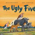 Cover Art for 9781407189529, The Ugly Five (Gift Edition BB) by Julia Donaldson