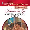 Cover Art for 9780373236855, A Night, a Secret... a Child (Harlequin Larger Print Presents) by Miranda Lee