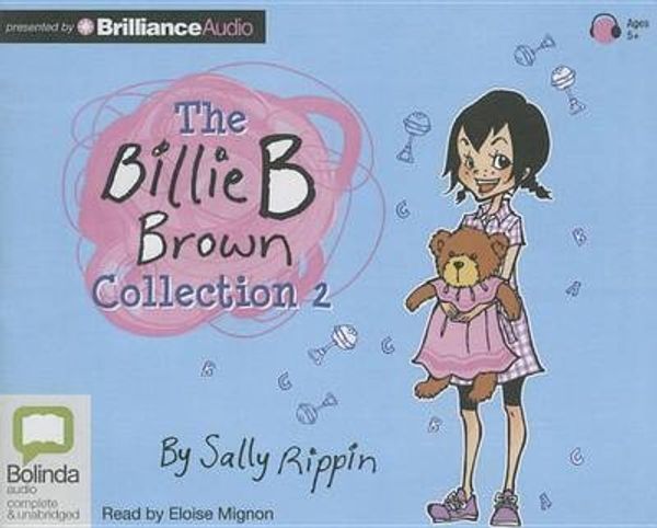 Cover Art for 9781486263943, The Billie B Brown Collection 2 by Sally Rippin