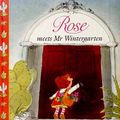 Cover Art for 9780744521153, Rose Meets Mr. Wintergarten by Bob Graham