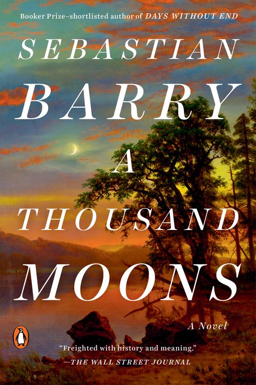 Cover Art for 9780735223110, A Thousand Moons by Sebastian Barry