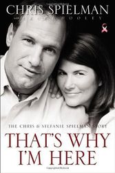 Cover Art for 9780310336143, That's Why I'm Here by Chris Spielman