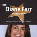 Cover Art for 9781486480210, The Diane Farr Handbook - Everything you need to know about Diane Farr by Smith, Emily