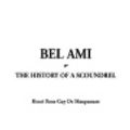 Cover Art for 9781588277961, Bel Ami by Guy de Maupassant