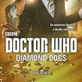 Cover Art for 9781785948282, Doctor Who: Diamond Dogs by Mike Tucker