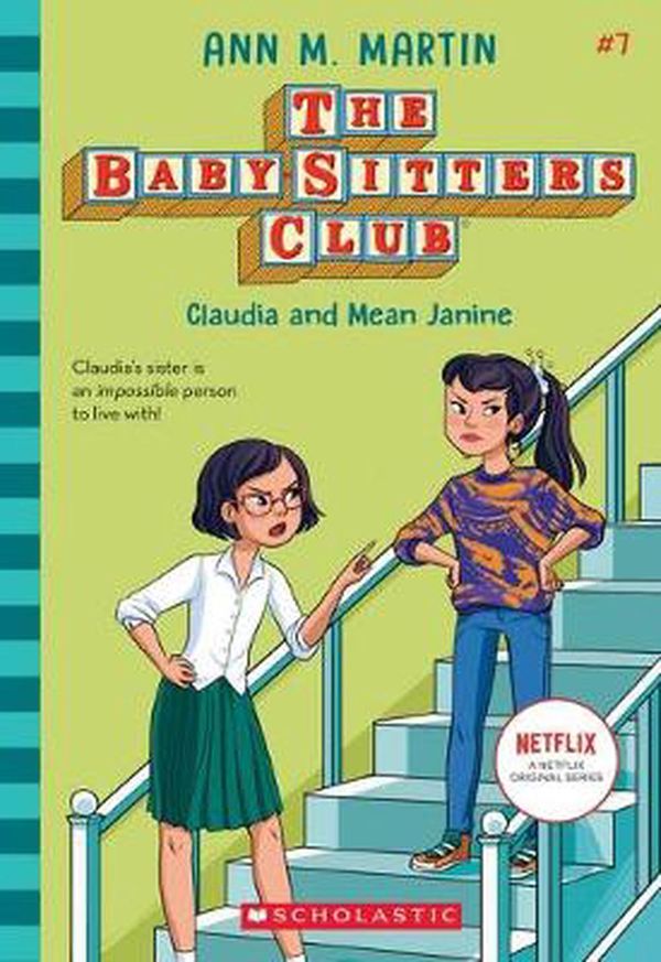 Cover Art for 9781760974336, Baby-Sitters Club #7: Claudia and Mean Janine by Ann Martin