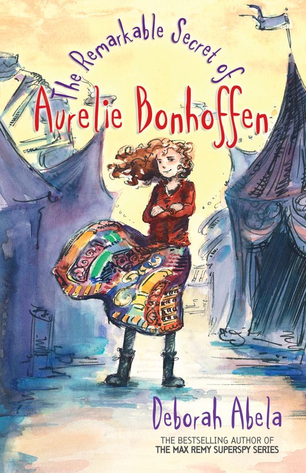 Cover Art for 9781741660951, The Remarkable Secret Of Aurelie Bonhoffen by Deborah Abela