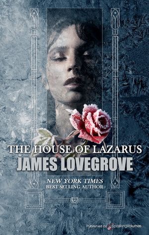 Cover Art for 9781645401537, The House of Lazarus by James Lovegrove