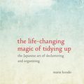 Cover Art for 9781607747314, The Life-Changing Magic of Tidying Up by Marie Kondo