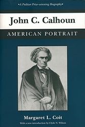 Cover Art for 9780872497757, John C.Calhoun by Margaret L. Coit